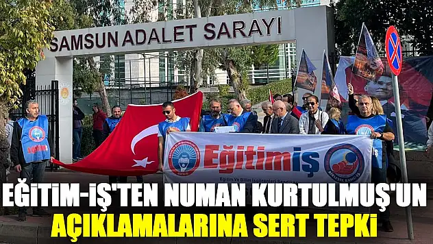 Eğitim-İş'ten Numan Kurtulmuş'un Açıklamalarına Sert Tepki