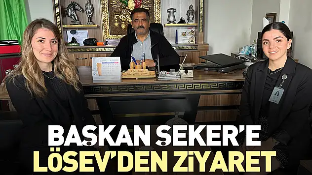 Başkan Şeker'e LÖSEV'den ziyaret