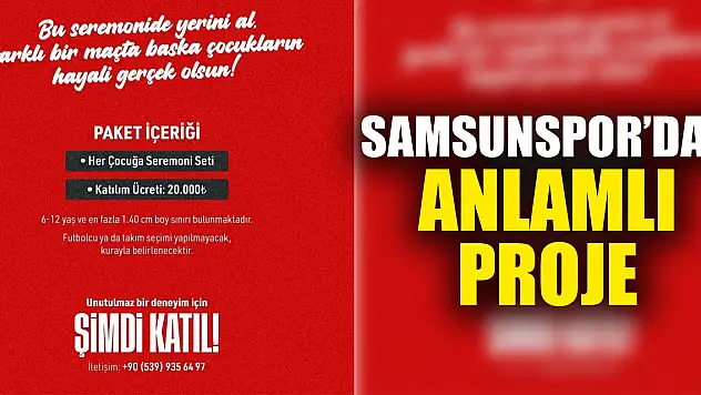 Samsunspor'dan Anlamlı Proje
