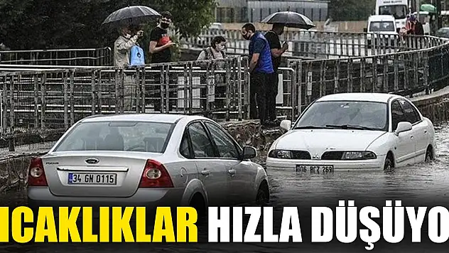 SICAKLIKLAR HIZLA DÜŞÜYOR