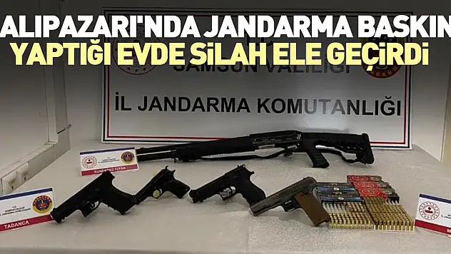 Salıpazarı'nda Jandarma baskın yaptığı evde silah ele geçirdi