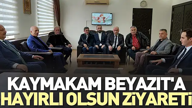 Kaymakam Beyazıt'a Ziyaret