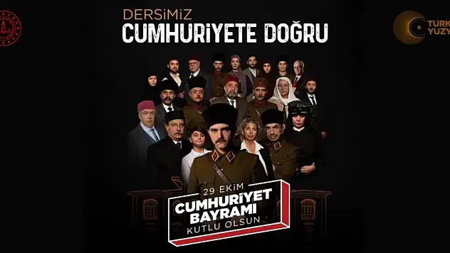 'Dersimiz Cumhuriyete Doğru'