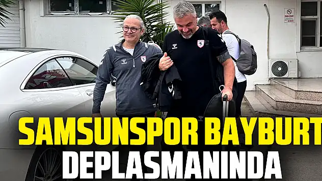 Samsunspor Bayburt Deplasmanında