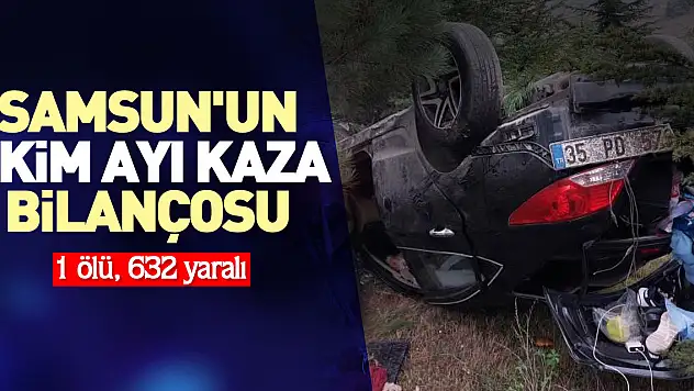 Samsun'un Ekim ayı kaza bilançosu