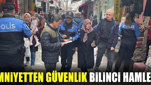 Emniyetten Güvenlik Bilinci Hamlesi