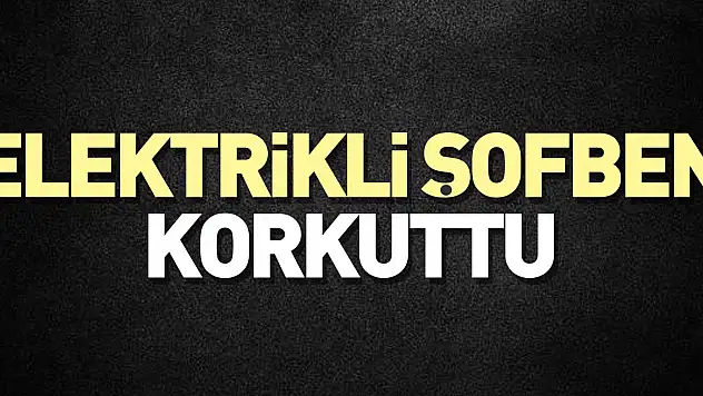 Elektrikli şofben korkuttu