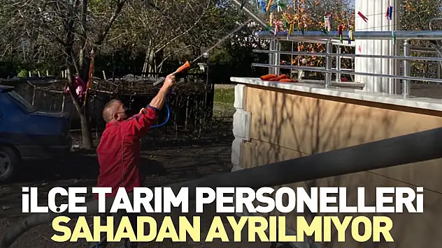 İlçe Tarım Personelleri Sahadan Ayrılmıyor