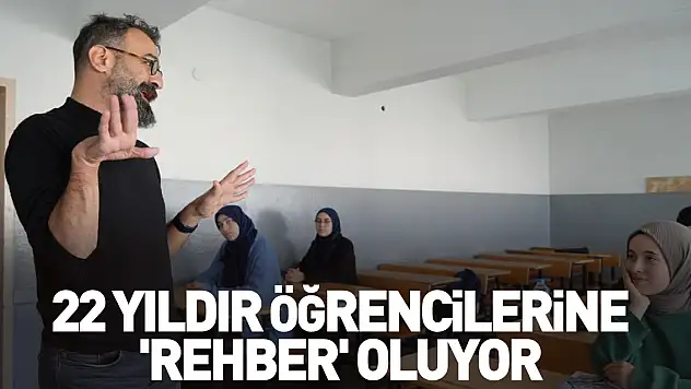 22 yıldır öğrencilerine 'rehber' oluyor