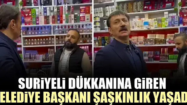 Suriyeli Dükkanına giren Belediye Başkanı Şaşkınlık Yaşadı