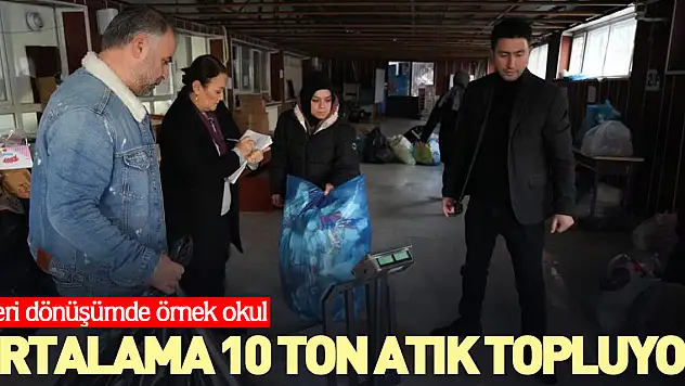 Ortalama 10 ton atık topluyor