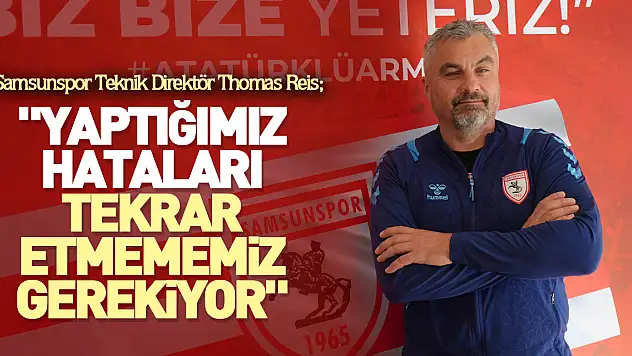 'Yaptığımız hataları tekrar etmememiz gerekiyor'