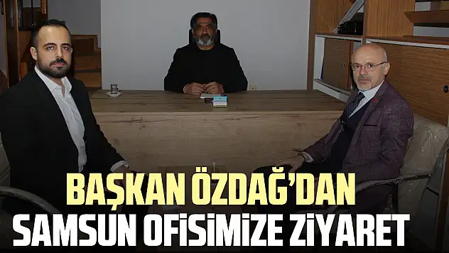 Başkan Özdağ'dan Samsun Ofisimize ziyaret