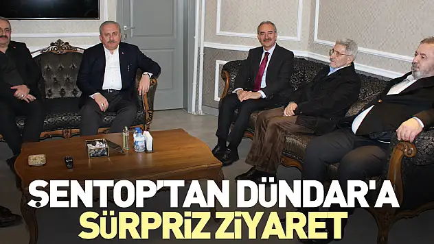 Şentop'tan Dündar'a sürpriz ziyaret