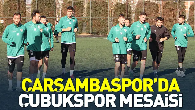 Çarşambaspor'da Çubukspor Mesasi