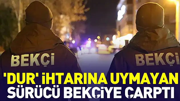 SAMSUN'DA SÜRÜCÜ BEKÇİYE ÇARPTI