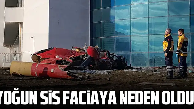 Yoğun sis faciaya neden oldu !