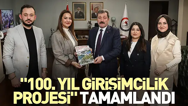 '100. Yıl Girişimcilik Projesi' Tamamlandı