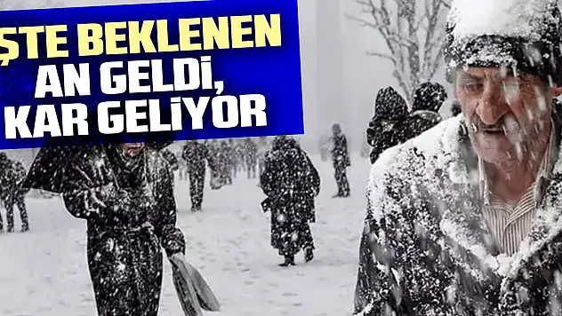 iŞTE BEKLENEN AN GELDi,  KAR GELiYOR