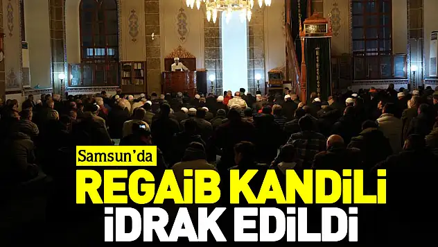 Samsun'da Regaib Kandili programı