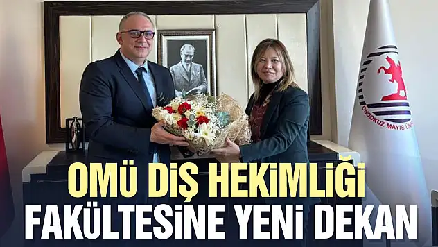 Diş Hekimliği Fakültesine yeni dekan atandı
