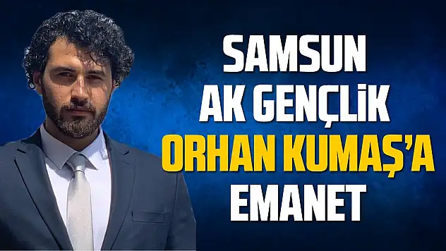 Gençlik Kolları Orhan Kumaş'a emanet