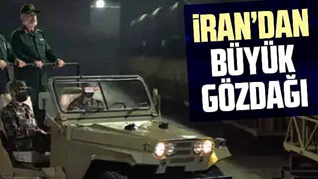 iRAN'DAN BÜYÜK GÖZDAĞI