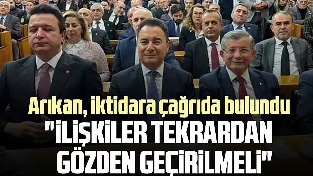 'ilişkiler tekrardan gözden geçirilmeli'