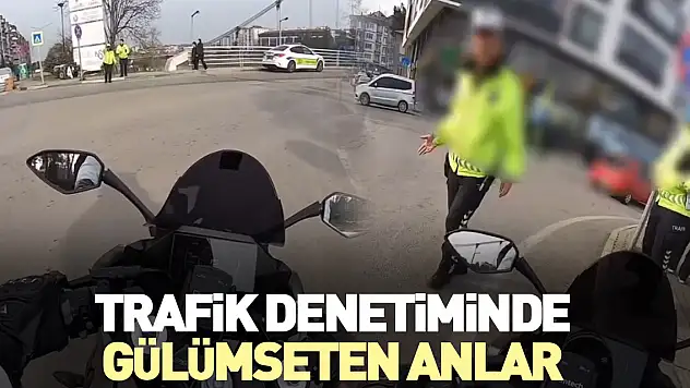 Trafik Denetiminde Gülümseten Anlar