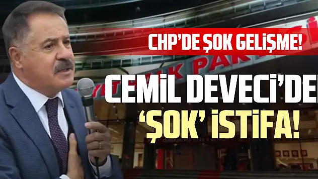 CHP'de Şok Gelişme! Cemil Deveci'den 'Şok' İstifa!