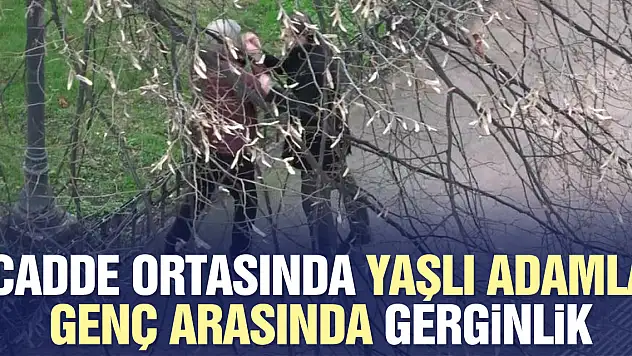 CADDE ORTASINDA GERGİNLİK