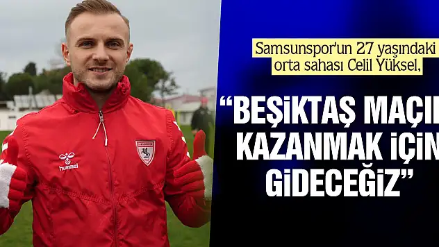 'Beşiktaş maçını kazanmak için gideceğiz'