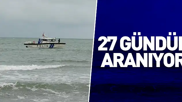 27 gündür aranıyor
