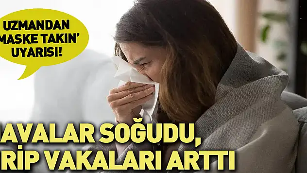 Soğuk algınlığı vakaları artıyor