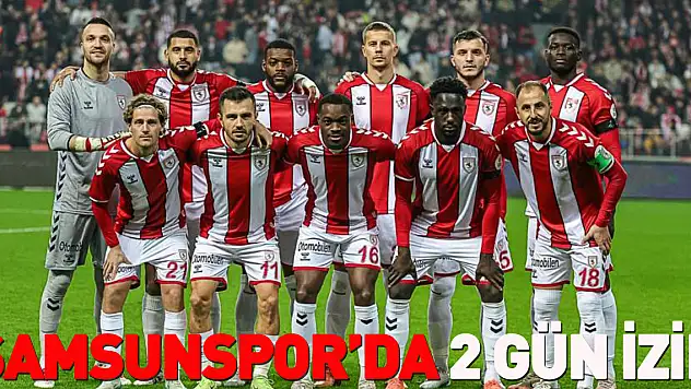 Samsunspor'da 2 gün izin