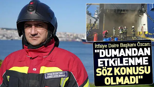 'Dumandan etkilenme söz konusu olmadı'