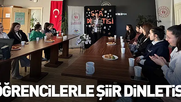 Öğrencilerle şiir dinletisi