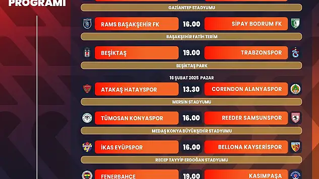 24. haftanın programı belli oldu