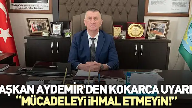 Başkan Aydemir'den kokarca uyarısı 'Mücadeleyi İhmal Etmeyin!'