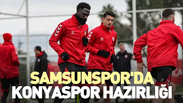 Samsunspor'da Konyaspor hazırlığı