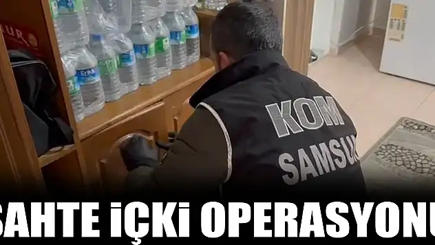 sahte içki operasyonu