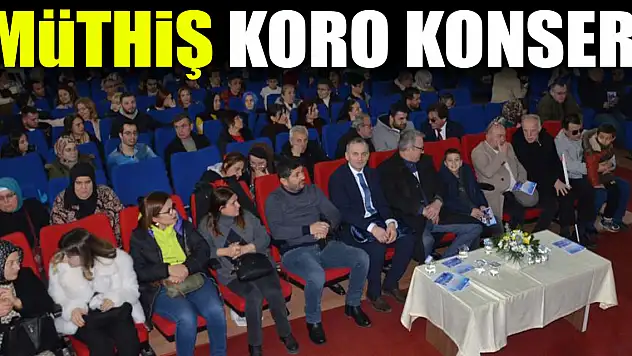 MÜTHİŞ KORO KONSERİ