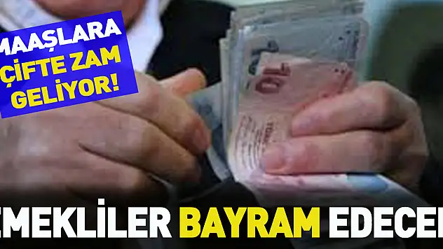 BAYRAM ÖNCESİ EMEKLİYE MÜJDE!