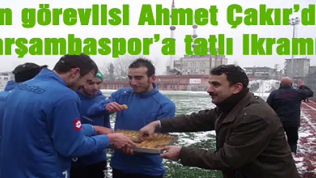 Din görevlisi Ahmet Çakır'dan Çarşambaspor'a tatlı ikramı