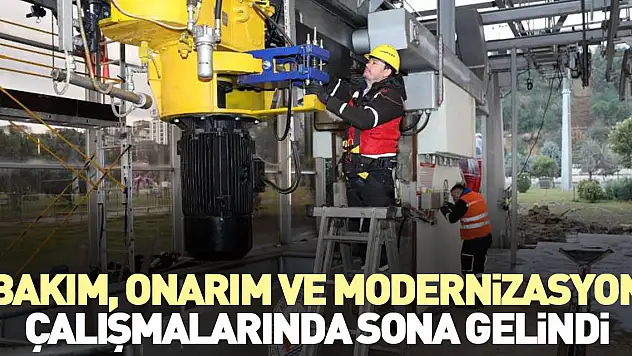 Bakım, onarım ve modernizasyon çalışmalarında sona gelindi