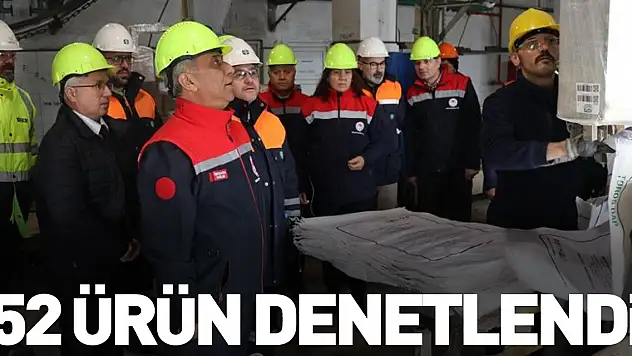 52 ürün denetlendi