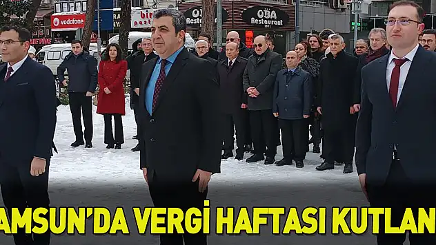 Samsun'da Vergi Haftası Kutlandı