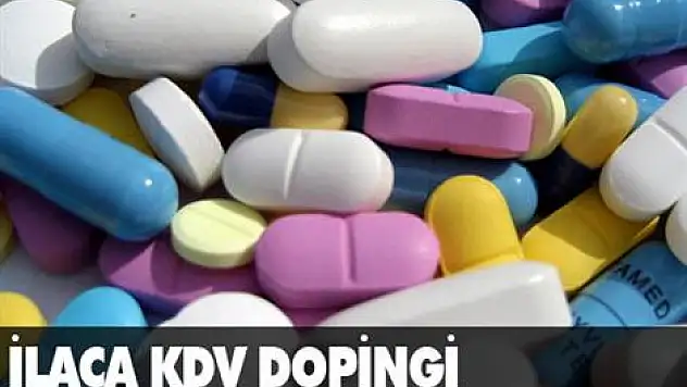 İlaca KDV dopingi