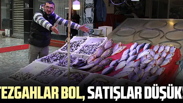 Tezgahlar bol, satışlar düşük!