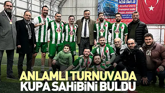 ANLAMLI TURNUVADA KUPA SAHİBİNİ BULDU